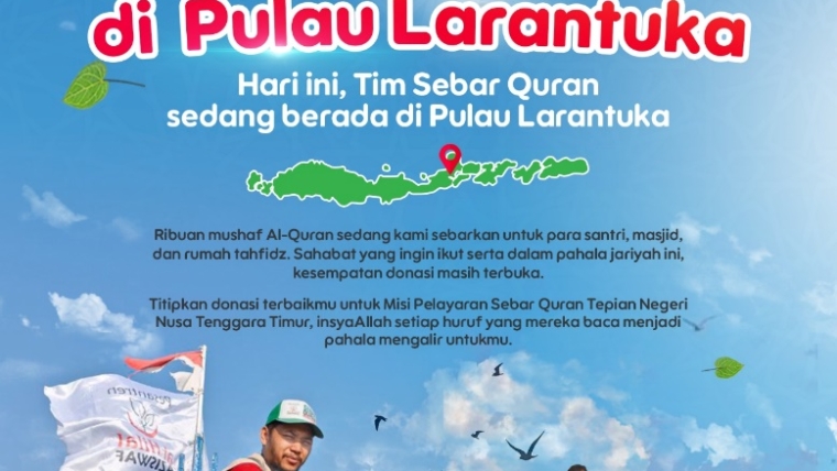 Sebar Quran Nusa Tenggara Timur Sampai di Pulau Terkahir, Larantuka! Peluang Kebaikan Masih Terbuka